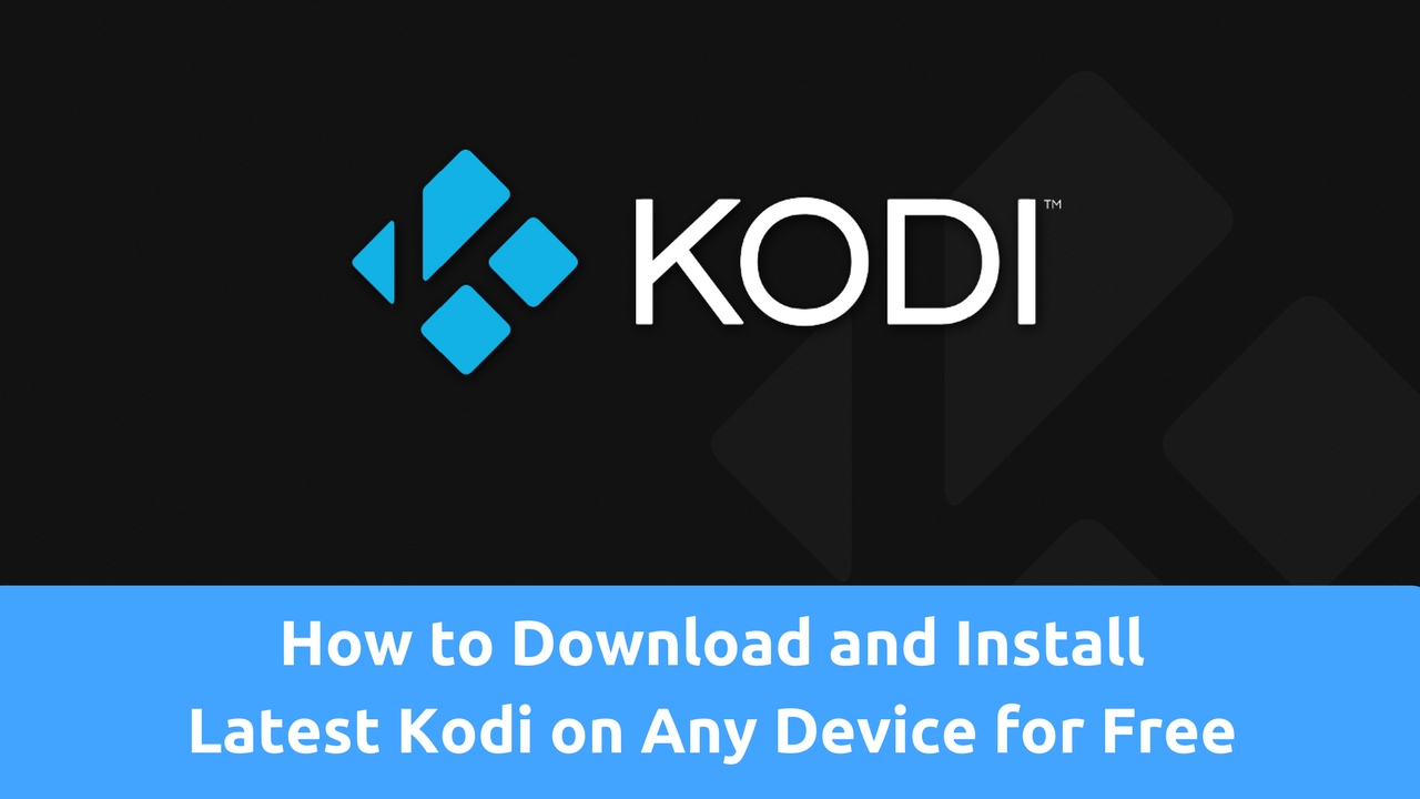 Download Kodi 18.0 Free Android